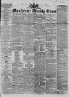 Manchester Times Saturday 22 January 1859 Page 1