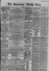 Manchester Times Saturday 24 March 1860 Page 1