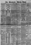 Manchester Times Saturday 01 December 1860 Page 1