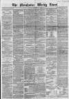 Manchester Times Saturday 22 December 1860 Page 1