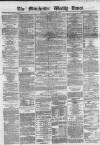 Manchester Times Saturday 29 December 1860 Page 1