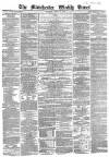 Manchester Times Saturday 16 March 1861 Page 1