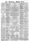 Manchester Times Saturday 04 May 1861 Page 1