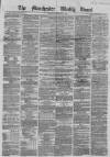 Manchester Times Saturday 22 March 1862 Page 1