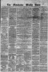 Manchester Times Saturday 29 November 1862 Page 1