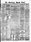 Manchester Times Saturday 11 April 1863 Page 1