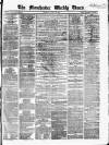 Manchester Times Saturday 25 April 1863 Page 1