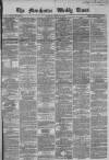 Manchester Times Saturday 12 March 1864 Page 1