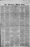 Manchester Times Saturday 03 December 1864 Page 1