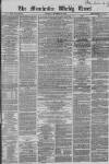 Manchester Times Saturday 10 December 1864 Page 1