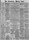 Manchester Times Saturday 22 April 1865 Page 1