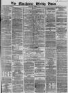 Manchester Times Saturday 19 August 1865 Page 1