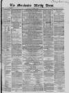 Manchester Times Saturday 04 November 1865 Page 1