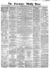 Manchester Times Saturday 27 January 1866 Page 1