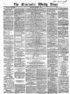 Manchester Times Saturday 06 October 1866 Page 1