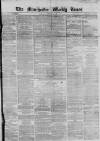 Manchester Times Saturday 26 January 1867 Page 1