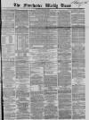 Manchester Times Saturday 09 March 1867 Page 1