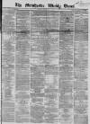 Manchester Times Saturday 28 December 1867 Page 1