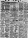 Manchester Times Saturday 21 March 1868 Page 1