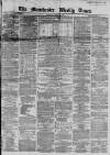 Manchester Times Saturday 28 March 1868 Page 1