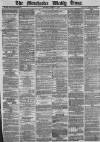 Manchester Times Saturday 05 March 1870 Page 1