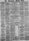 Manchester Times Saturday 12 March 1870 Page 1