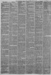 Manchester Times Saturday 21 May 1870 Page 6