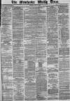 Manchester Times Saturday 09 July 1870 Page 1