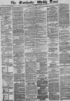 Manchester Times Saturday 10 September 1870 Page 1