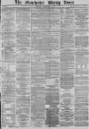 Manchester Times Saturday 02 September 1871 Page 1