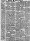 Manchester Times Saturday 20 March 1875 Page 6