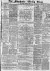 Manchester Times Saturday 22 April 1876 Page 1