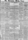 Manchester Times Saturday 03 June 1876 Page 1