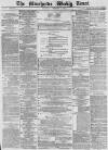 Manchester Times Saturday 02 December 1876 Page 1