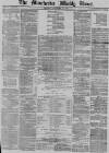 Manchester Times Saturday 17 November 1877 Page 1