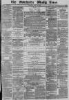 Manchester Times Saturday 18 May 1878 Page 1