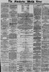 Manchester Times Saturday 29 June 1878 Page 1