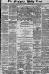 Manchester Times Saturday 20 July 1878 Page 1