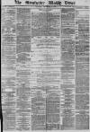 Manchester Times Saturday 07 September 1878 Page 1