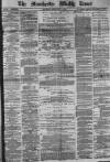 Manchester Times Saturday 01 February 1879 Page 1