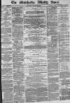 Manchester Times Saturday 08 March 1879 Page 1