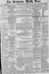 Manchester Times Saturday 21 February 1880 Page 1