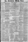 Manchester Times Saturday 24 July 1880 Page 1