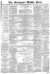 Manchester Times Saturday 09 April 1881 Page 1