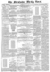 Manchester Times Saturday 21 May 1881 Page 1