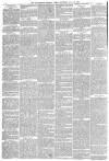 Manchester Times Saturday 16 July 1881 Page 2