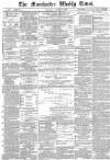 Manchester Times Saturday 06 August 1881 Page 1