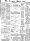 Manchester Times Saturday 11 March 1882 Page 1