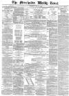 Manchester Times Saturday 27 May 1882 Page 1
