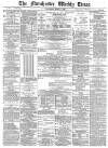 Manchester Times Saturday 03 June 1882 Page 1